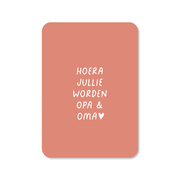 Wenskaart Hoera jullie worden opa & oma