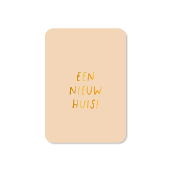 Mini wenskaart Een nieuw huis!