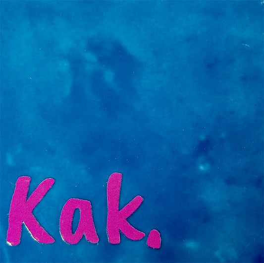Quote tegeltje 'kak'