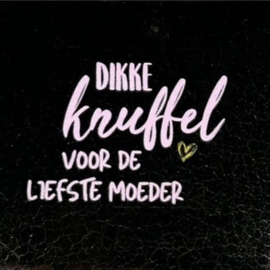 Quote tegeltje 'dikke knuffel voor de liefste moeder'