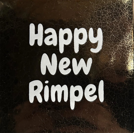 Quote tegeltje 'Happy New Rimpel'
