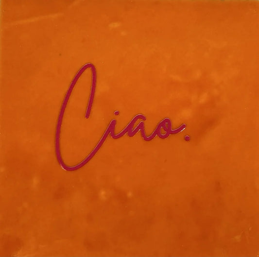 Quote tegeltje 'Ciao.'
