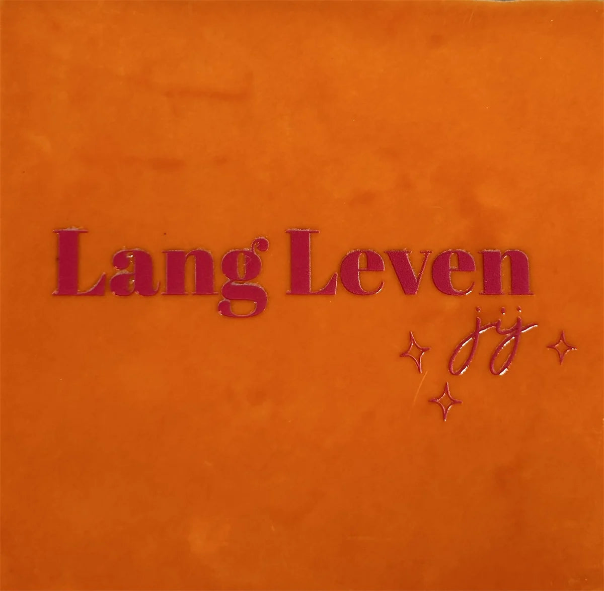 Quote tegeltje 'lang leven jij'