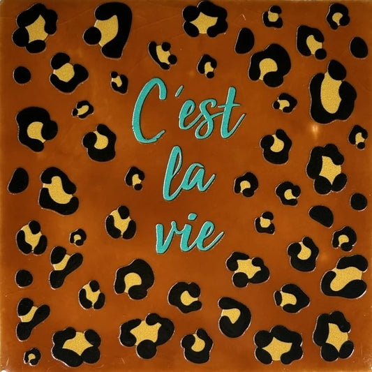 Quote tegeltje 'C'est la vie'